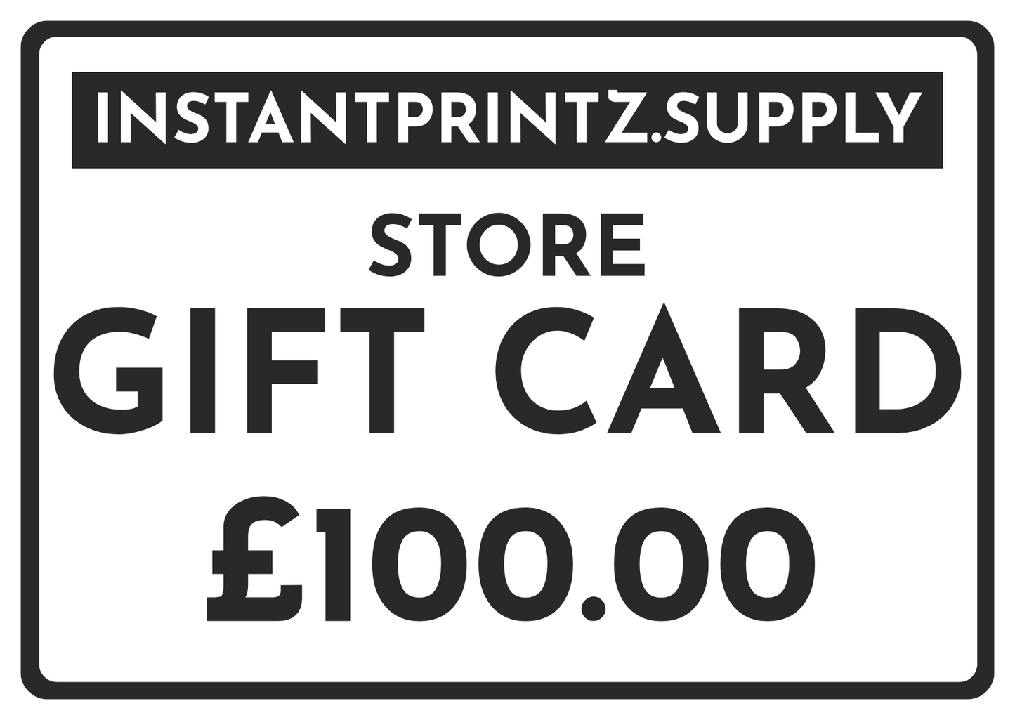 InstantPrintz.supply Store Gift Card